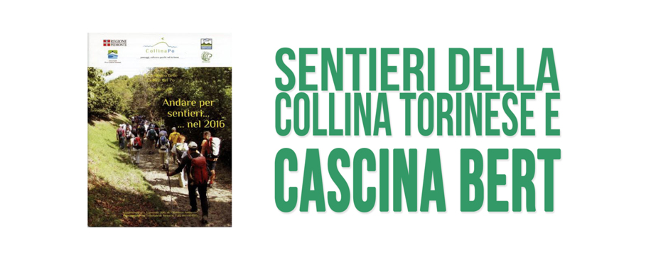 I sentieri della collina torinese e l’esperienza di Cascina Bert