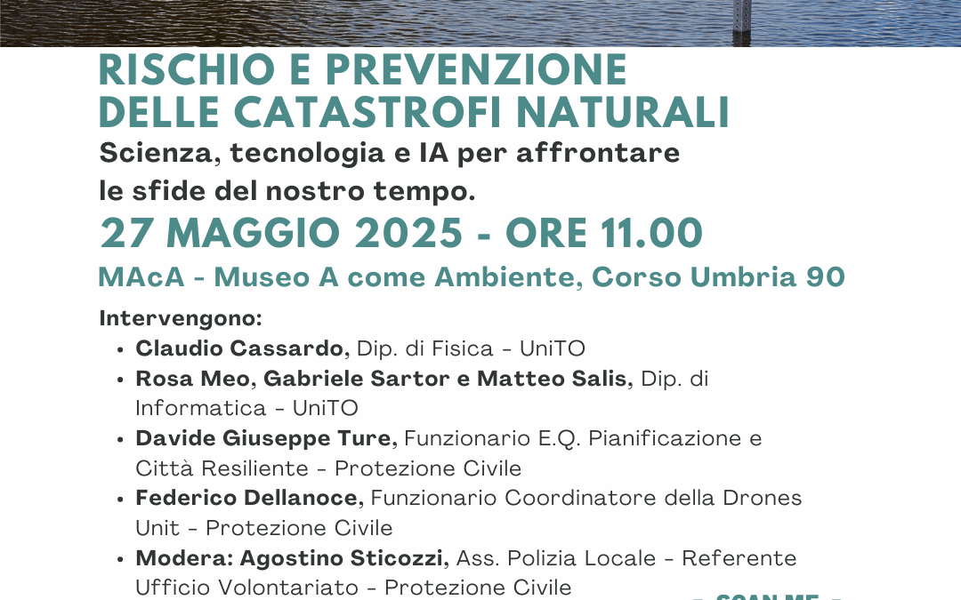 Prevenire, proteggere e comunicare: al MAcA un evento per capire (e affrontare) le catastrofi naturali